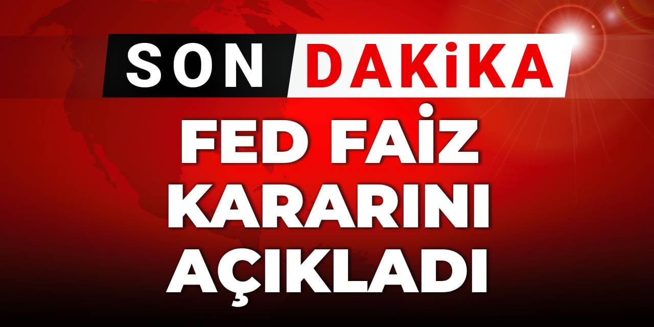 son dakika piyasalar bu karari bekliyordu fed faiz kararini acikladi gJvwp8U8